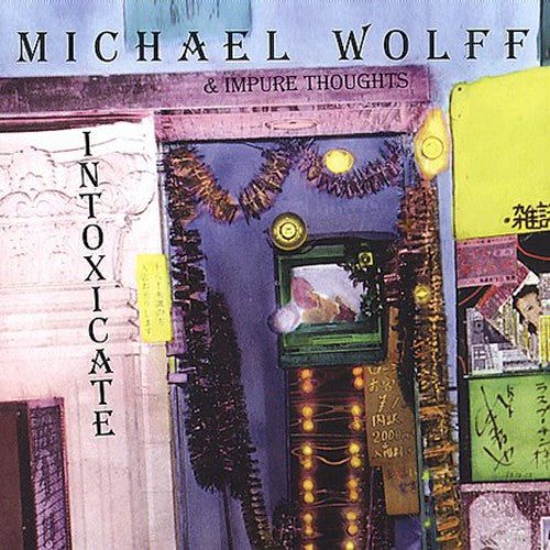 Michael Wolff- Intoxicate (CD)-BoldPlay