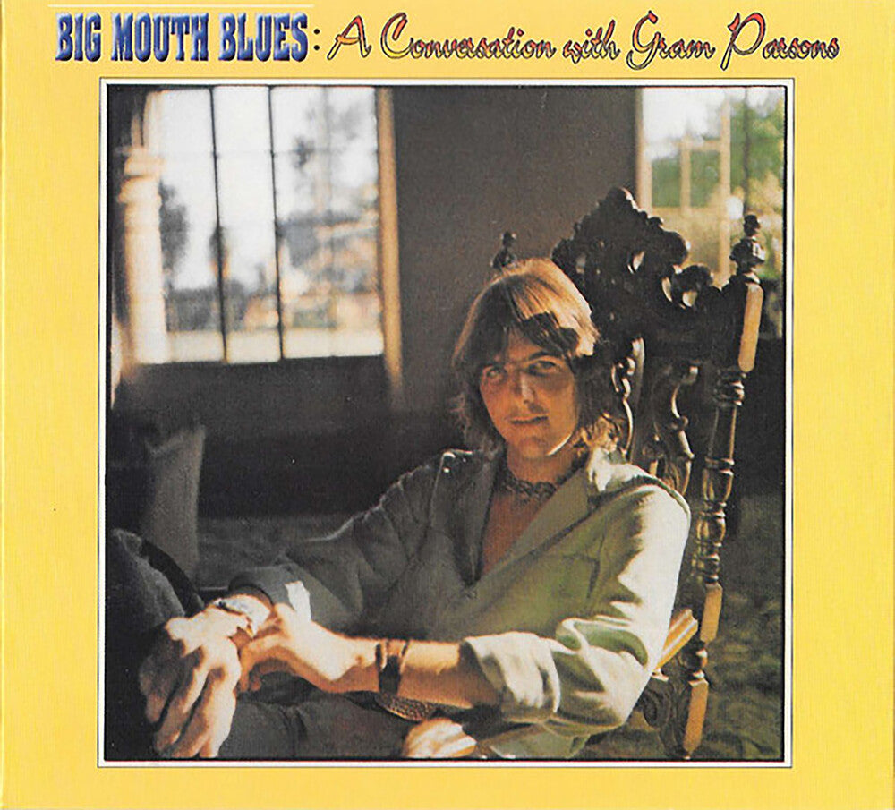 Gram Parsons- Big Mouth Blues: A Conversation with Gram Parsons (CD)-BoldPlay