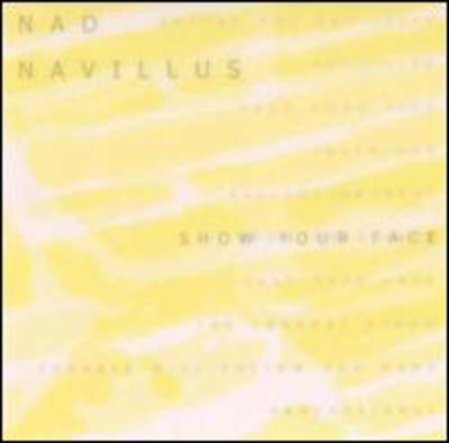 Nad Navillus- Show Your Face (CD)-BoldPlay