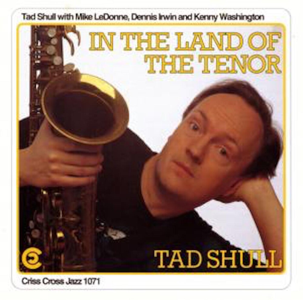 Tad Shull- In The Land Of The Tenor (CD)-BoldPlay