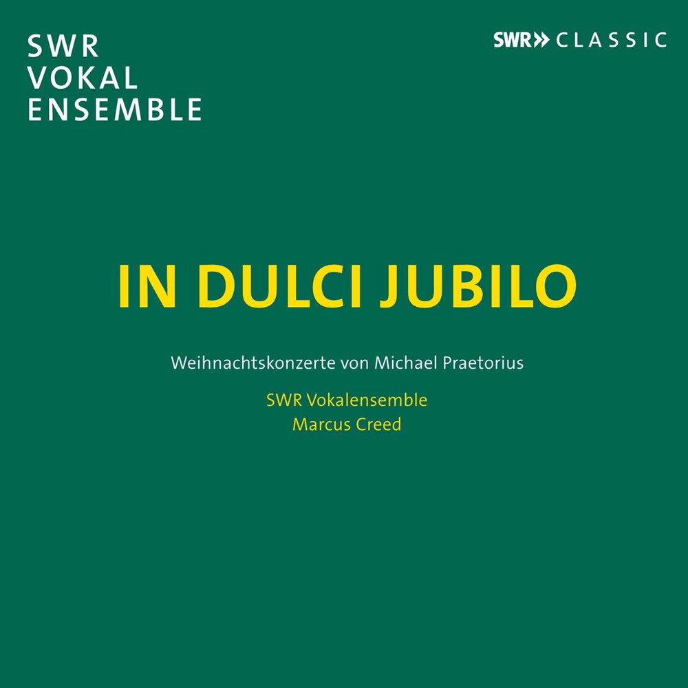 Praetorius / Swr Vokalensemble / Creed- In Dulci Jubilo (CD)-BoldPlay