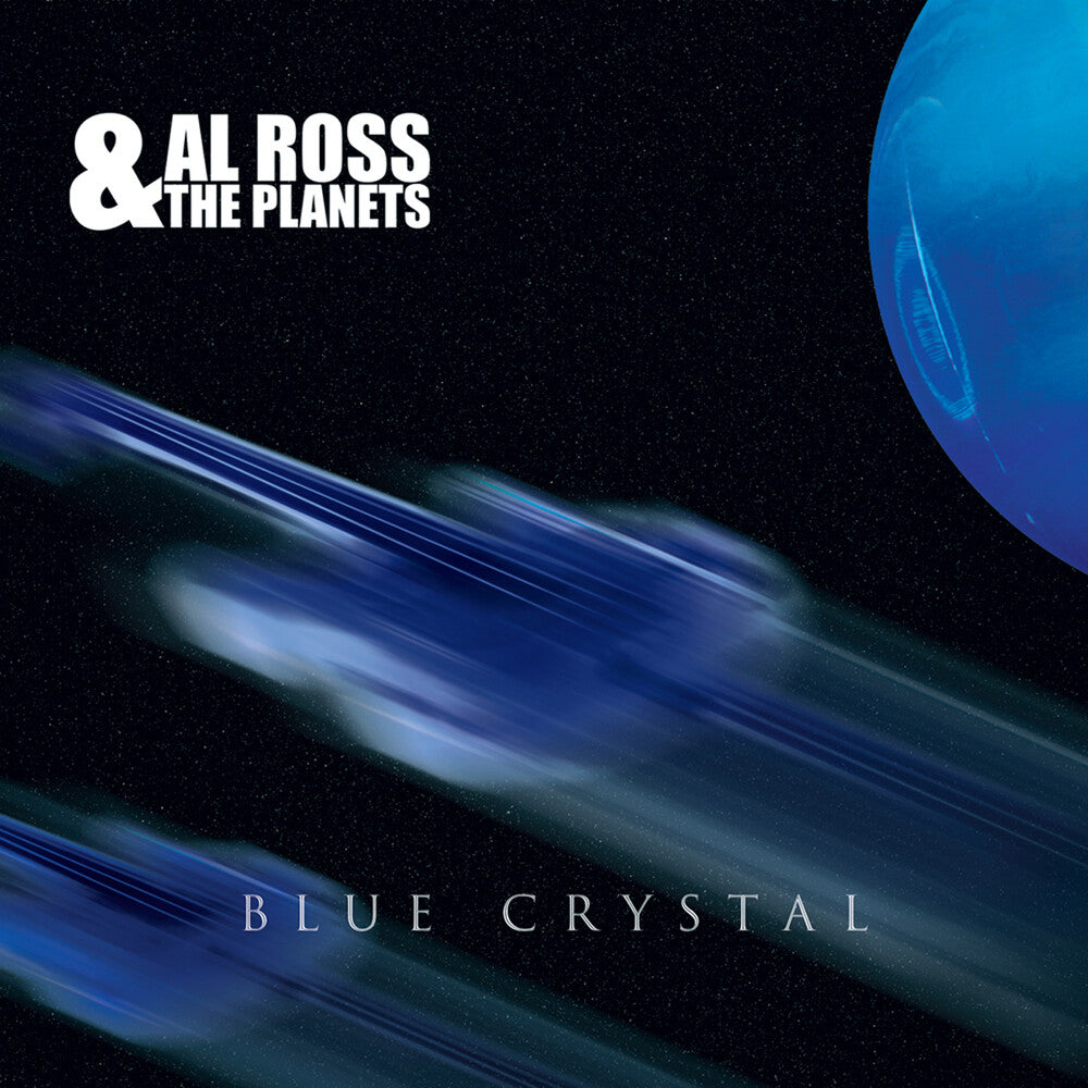 Al Ross & The Planets- Blue Crystal (CD)-BoldPlay
