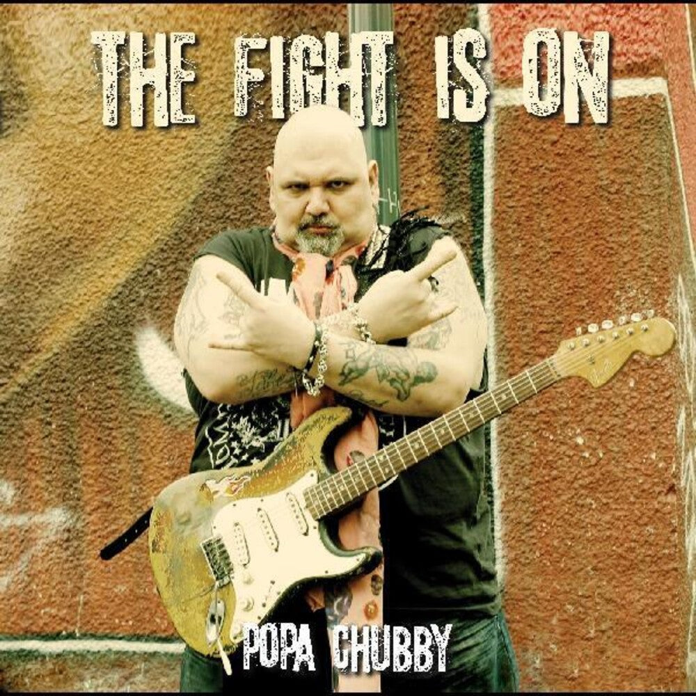 Popa Chubby- Fight Is On (CD)-BoldPlay