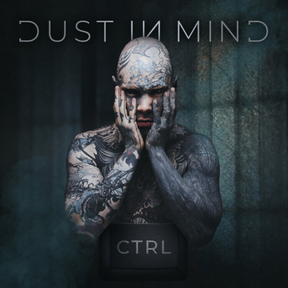 Dust in Mind- Ctrl [Digipak] (CD)-BoldPlay
