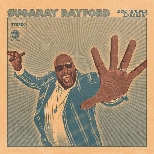 Sugaray Rayford- In Too Deep (Sea Blue) (Vinyl)-BoldPlay
