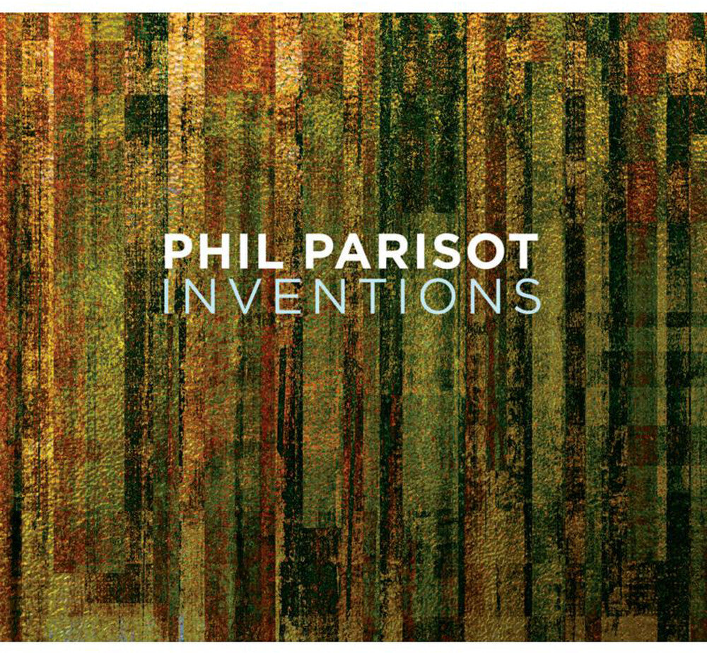 Phil Parisot- Inventions (CD)-BoldPlay