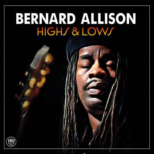 Bernard Allison- Highs & Lows (Vinyl)-BoldPlay