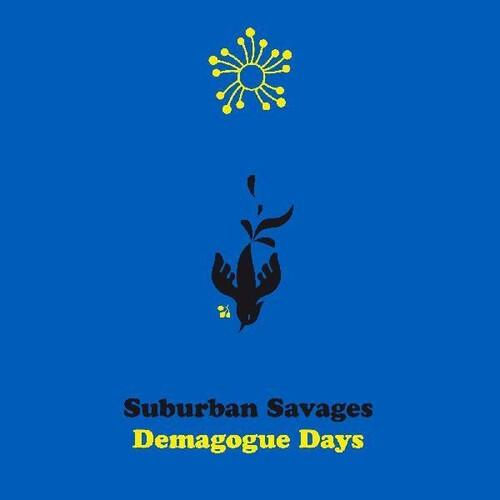 Suburban Savages- Demagogue Days (Indie Exclusive Vinyl)-BoldPlay