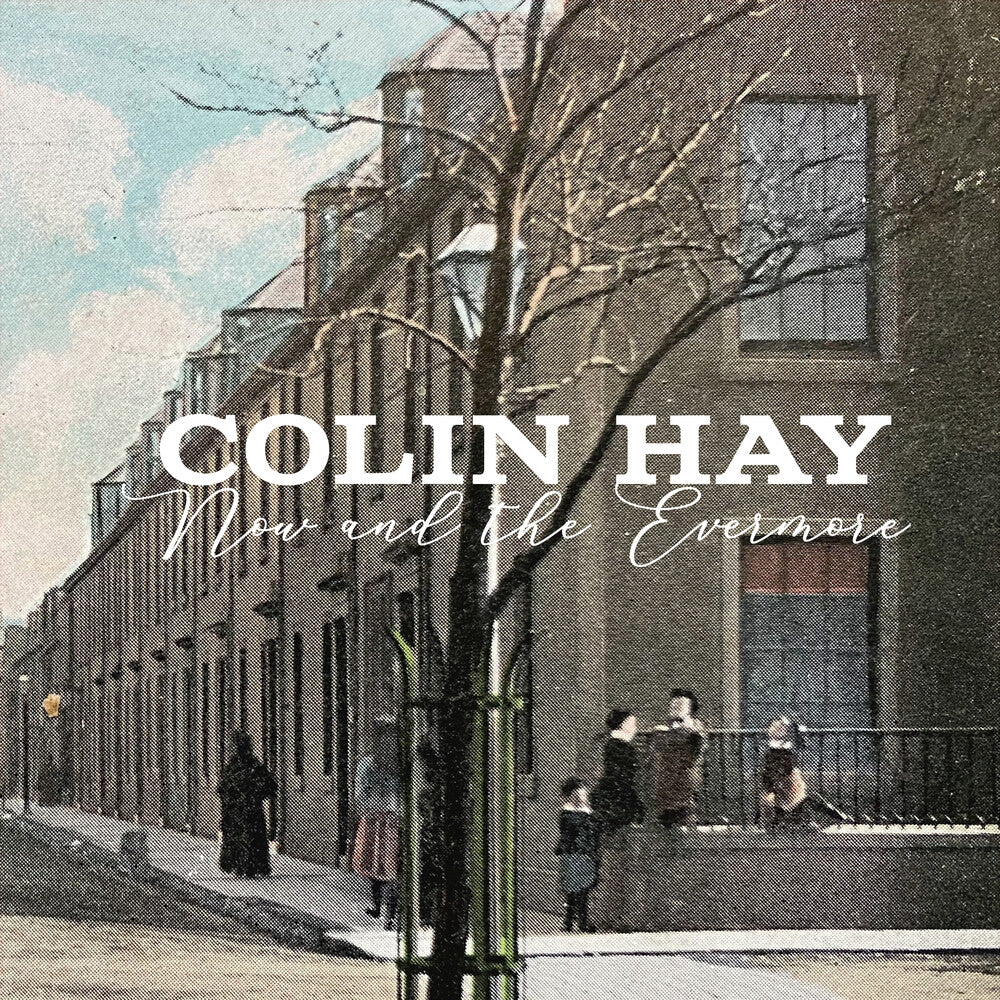 Colin Hay- Now And The Evermore (CD)-BoldPlay