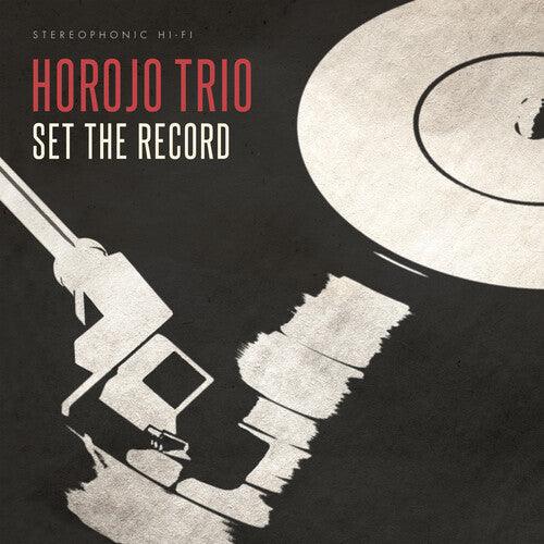Horojo Trio- Set The Record (Vinyl)-BoldPlay