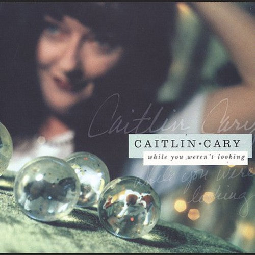Caitlin Cary- While You Weren't Looking (CD)-BoldPlay