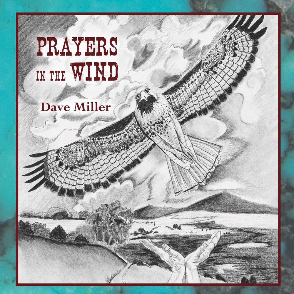 Dave Miller- Prayers In The Wind (CD)-BoldPlay