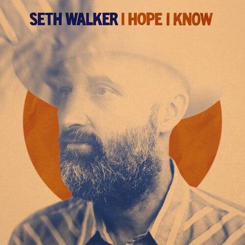 Seth Walker- I Hope I Know (Vinyl)-BoldPlay