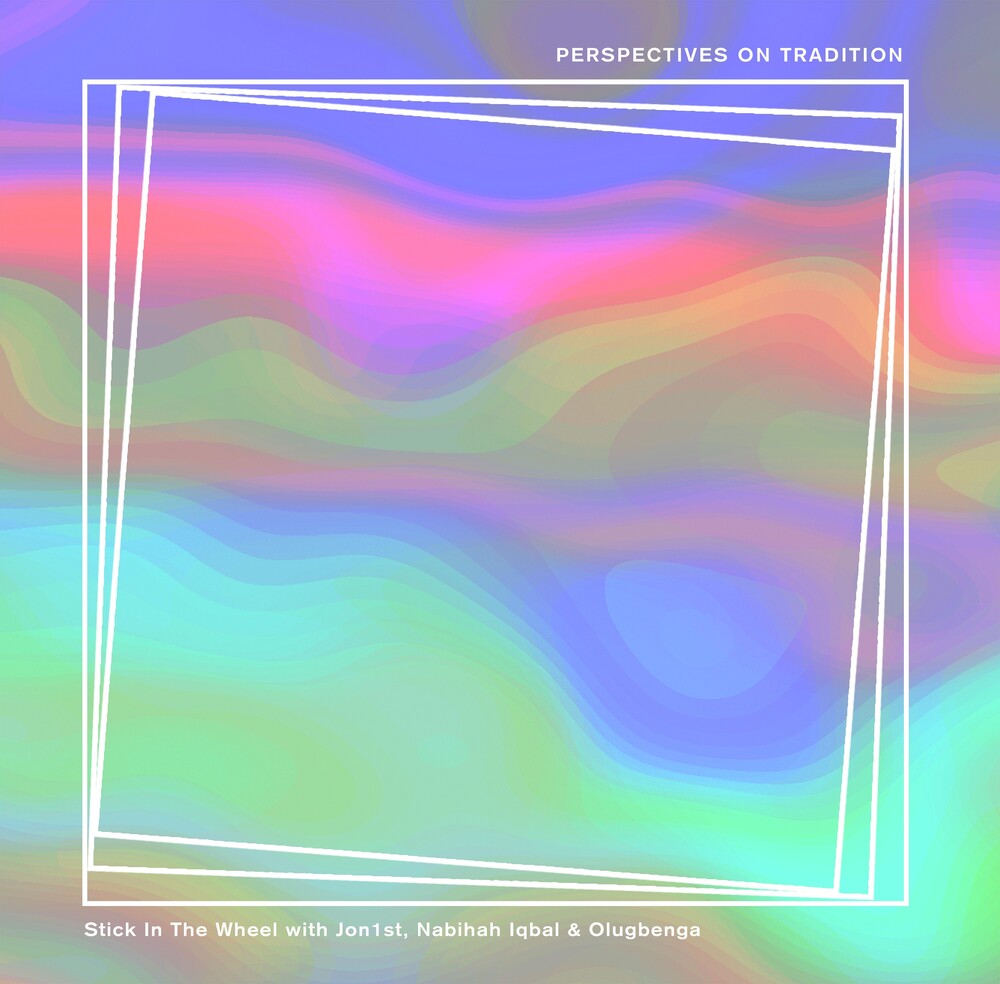 Stick in the Wheel- Presents Perspectives On Tradition (CD)-BoldPlay