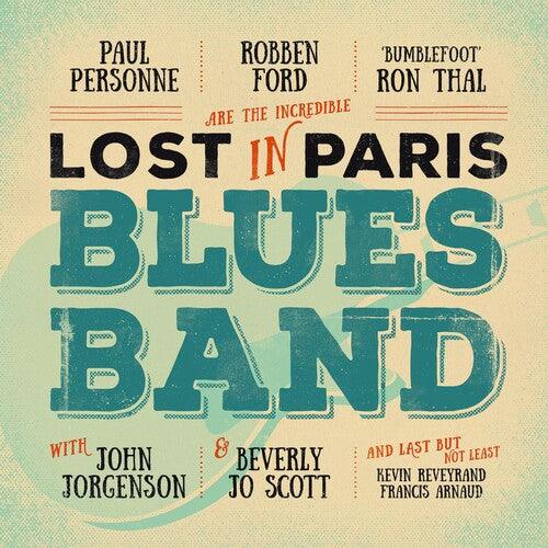 Robben Ford- Lost In Paris Blues Band (Vinyl)-BoldPlay