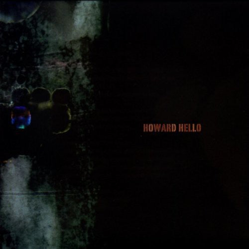 Howard Hello- Howard Hello (CD)-BoldPlay