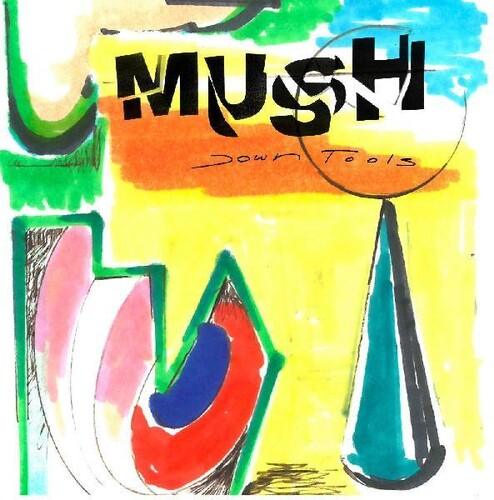Mush- Down Tools (Indie Exclusive Vinyl)-BoldPlay