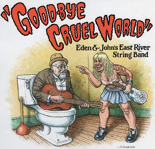 East River String Band- Good-Bye Cruel World (Vinyl)-BoldPlay