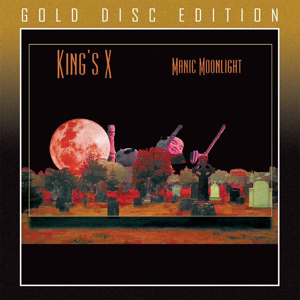 King's X- Manic Moonlight (Gold Disc Edition) (Uk) (CD)-BoldPlay