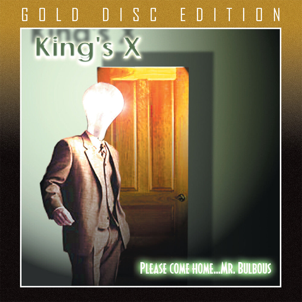 King's X- Welcome Home Mr Bulbous (Gold Disc Edition) (Uk) (CD)-BoldPlay