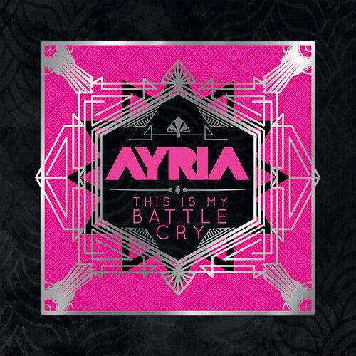 Ayria- This Is My Battle Cry (Vinyl)-BoldPlay