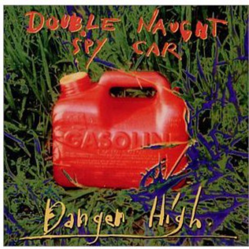 Double Naught Spy Car- Danger High (CD)-BoldPlay