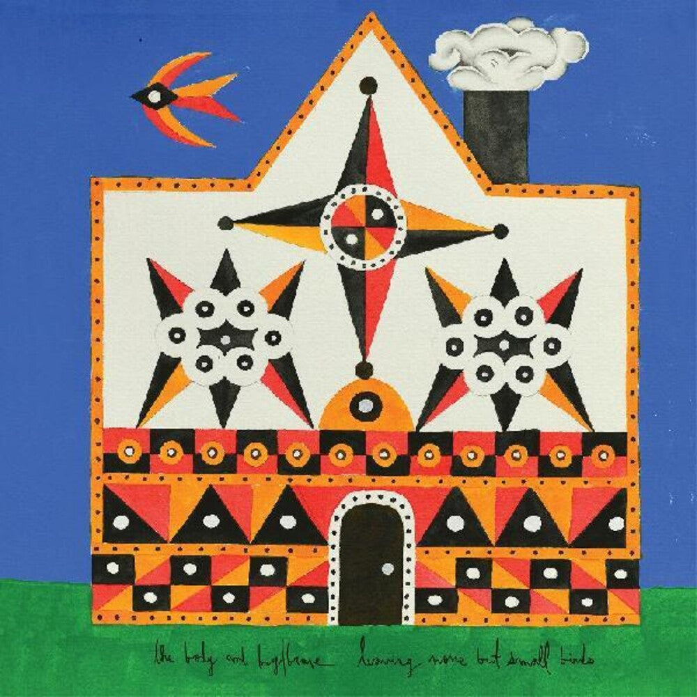 Body & the Big Brave- Leaving None But Small Birds (Vinyl)-BoldPlay