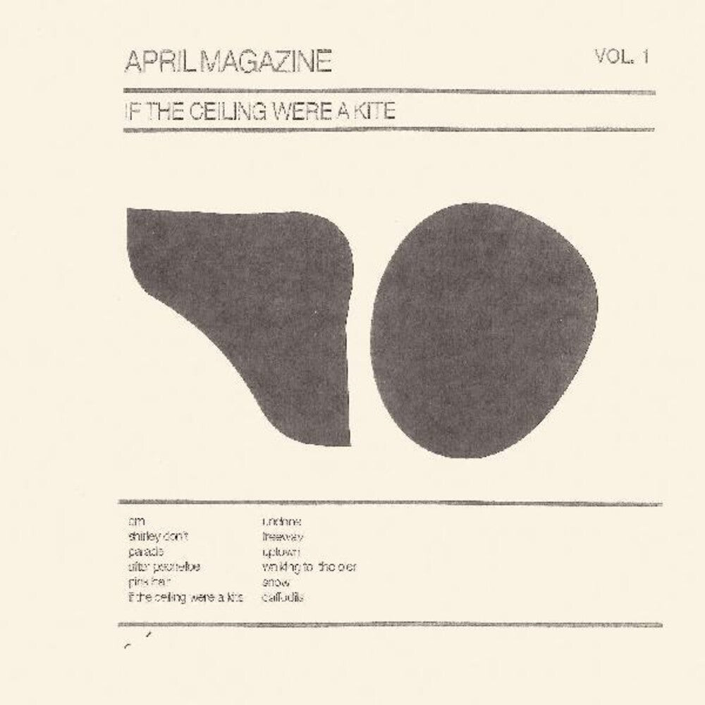 April Magazine- If The Ceiling Were A Kite: Vol. 1 (Vinyl)-BoldPlay