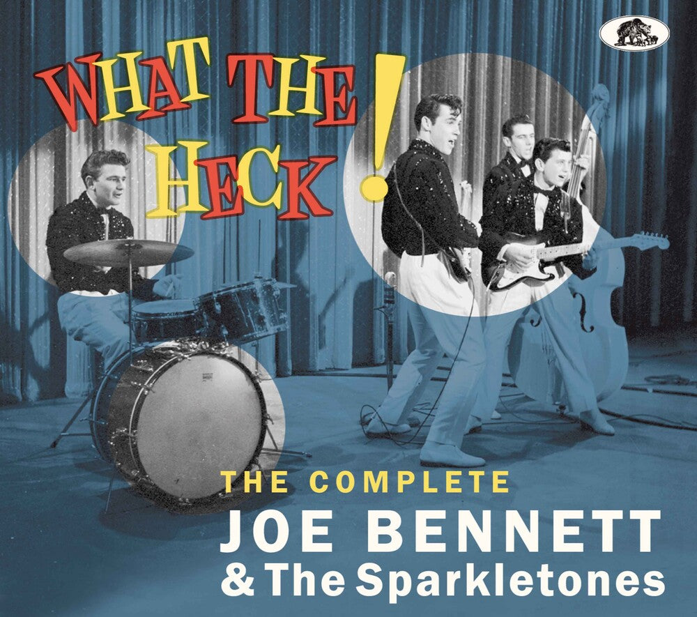 Joe Bennett  & The Sparkletones- What The Heck - The Complete Joe Bennett & The (CD)-BoldPlay