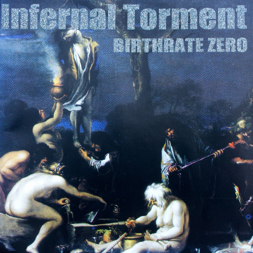 Infernal Torment- Birthrate Zero (Uk) (CD)-BoldPlay