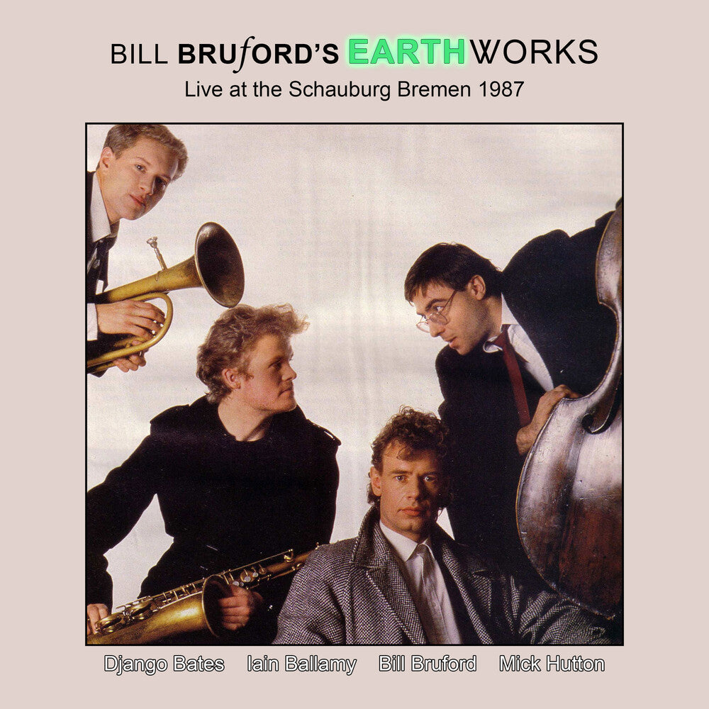 Bill Bruford's Earthworks- Live At The Schauburg Bremen 1987 (CD)-BoldPlay