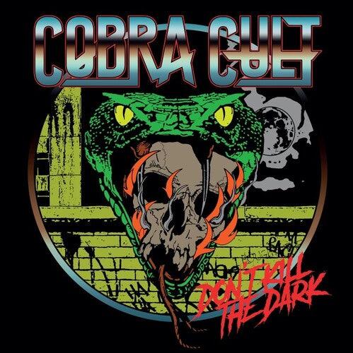 Cobra Cult- Dont Kill The Dark (Vinyl)-BoldPlay