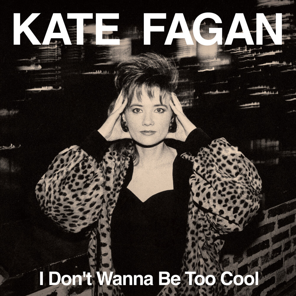Kate Fagan- I Don't Wanna Be Too Cool - Expanded Edition (Exp) (CD)-BoldPlay