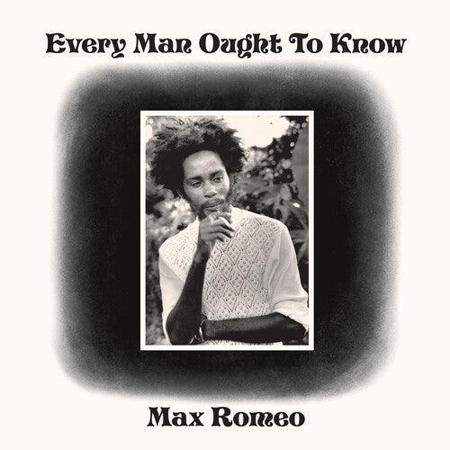 Max Romeo- Every Man Ought To Know (Vinyl)-BoldPlay