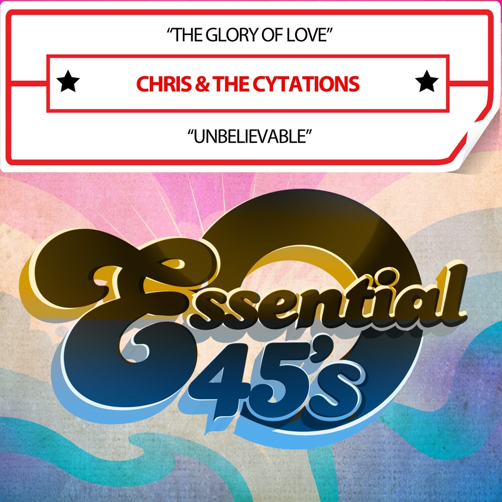 Chris & the Cytations- TheGloryOfLove/Unbelievable(Digital45) (CD)-BoldPlay
