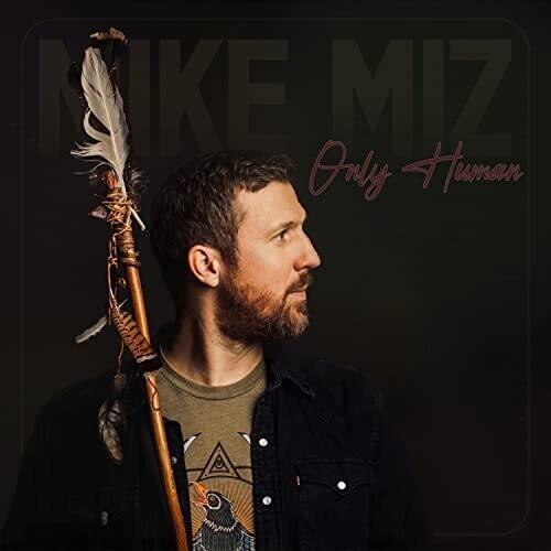 Mike Miz- Only Human (Vinyl)-BoldPlay