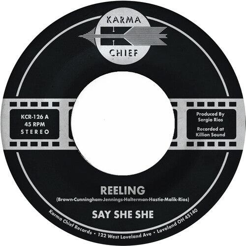 Say She She- Reeling / Don't You Dare Stop (Vinyl)-BoldPlay