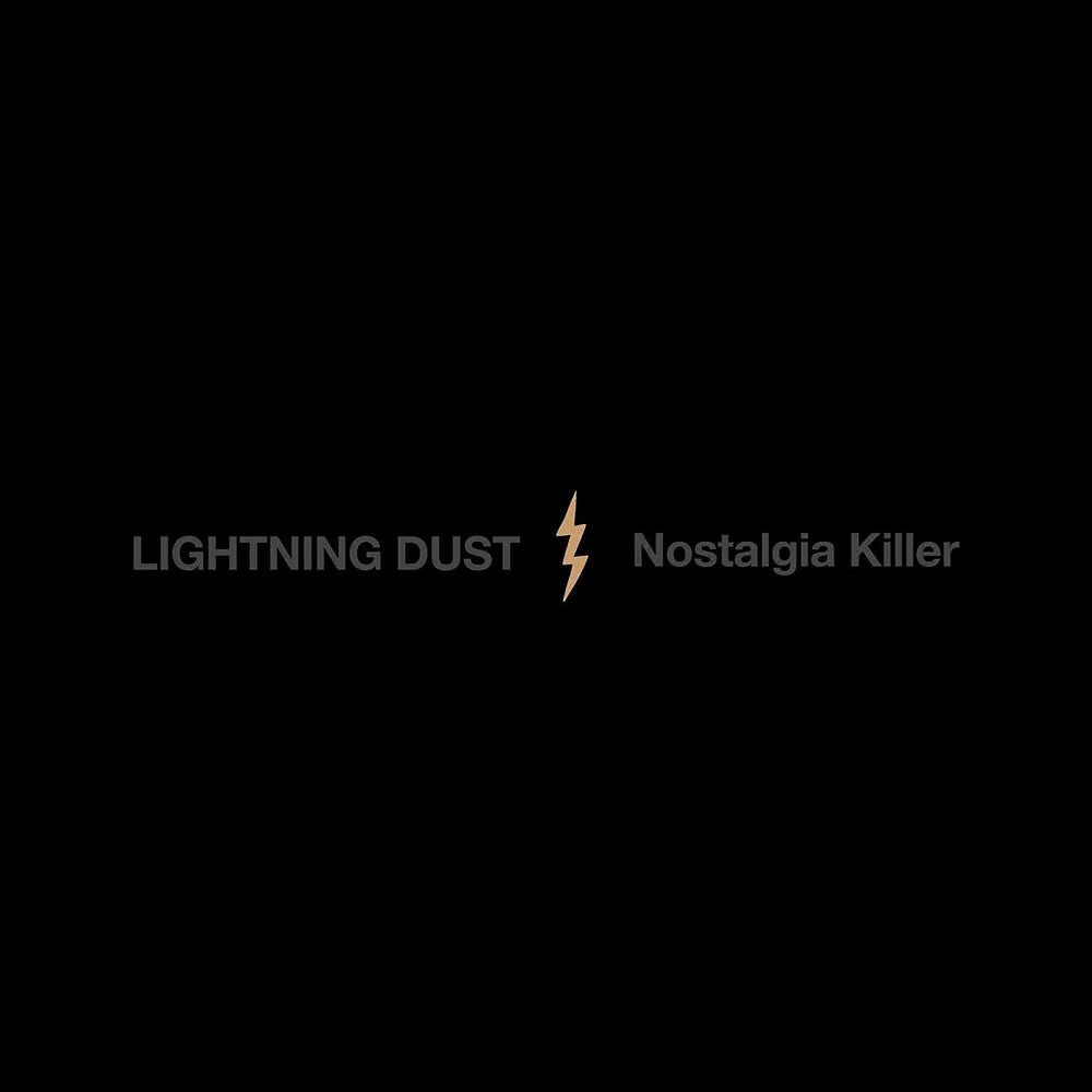 Lightning Dust- Nostalgia Killer (CD)-BoldPlay