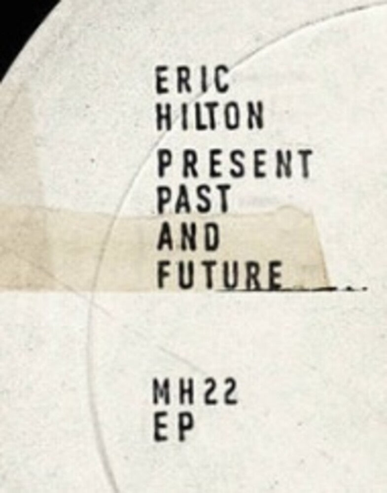 Hilton, Eric- Present Past And Future (CD)-BoldPlay