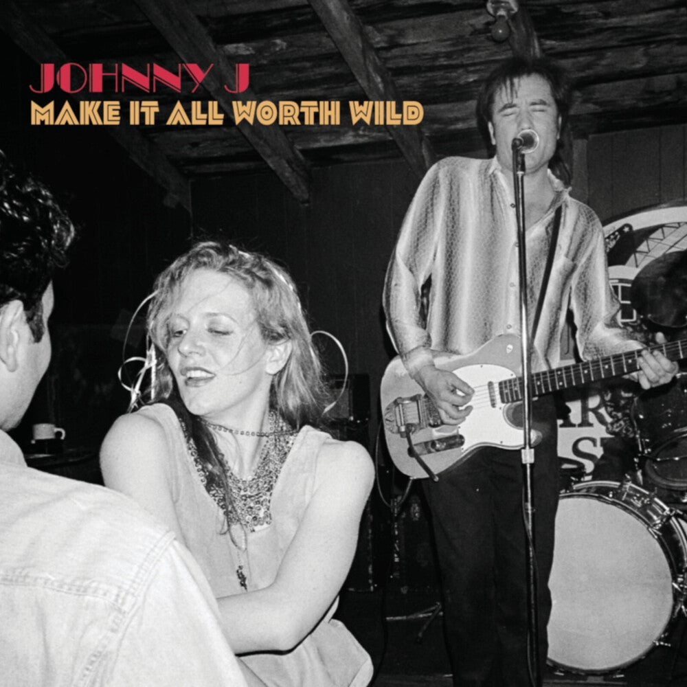 Johnny J- Make It All Worth Wild (Wal) (CD)-BoldPlay