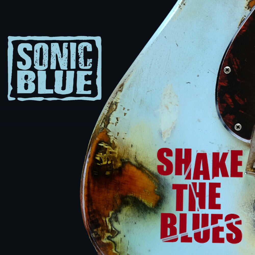 Sonic Blue- Shake The Blues (Uk) (CD)-BoldPlay