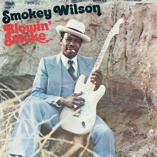 Smokey Wilson- Blowin' Smoke (Vinyl)-BoldPlay