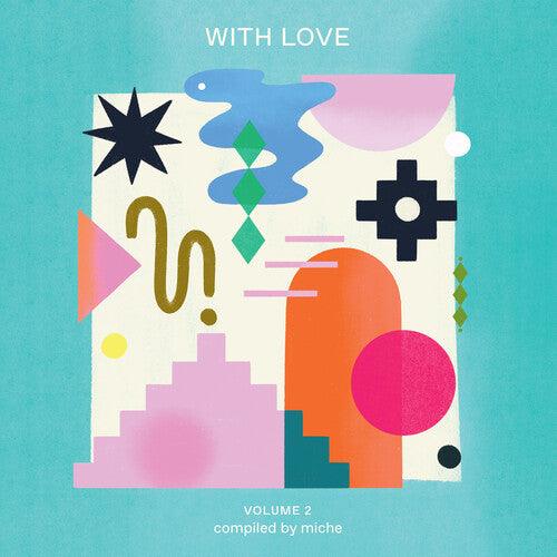 Various Artists- With Love Volume 2 Compiled by Miche (Various Artists) (Vinyl)-BoldPlay