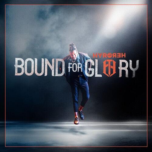 Hyro the Hero- Bound For Glory (Vinyl)-BoldPlay