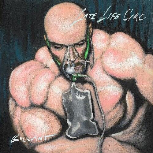 Bullant- Late Life Circ (Vinyl)-BoldPlay