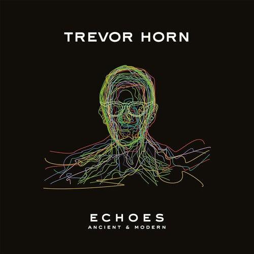 Trevor Horn- Echoes - Ancient & Modern (Vinyl)-BoldPlay