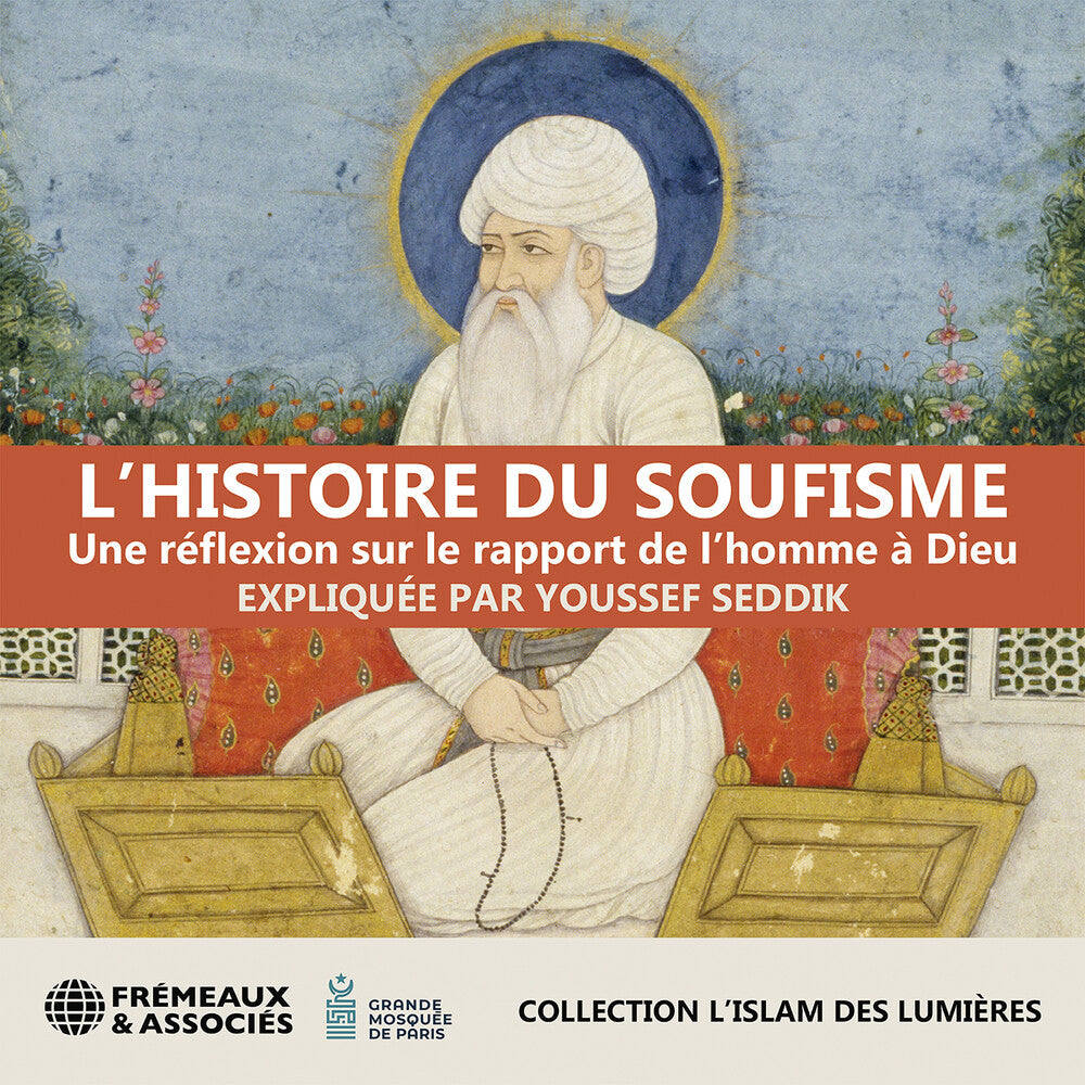 Youssef Seddik- Lhistoire Du Soufisme Une Reflexion Sur Le (CD)-BoldPlay