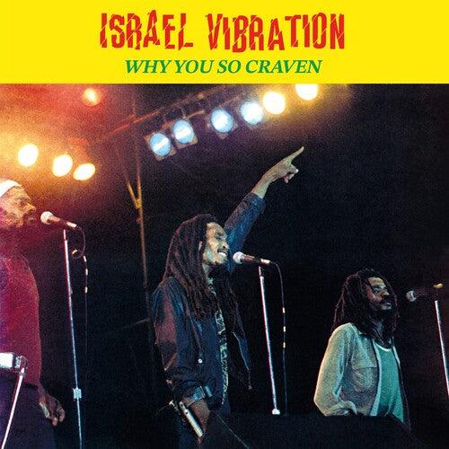 Israel Vibration- Why You So Craven (CD)-BoldPlay