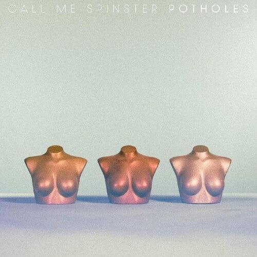 Call Me Spinster- Potholes (CD)-BoldPlay
