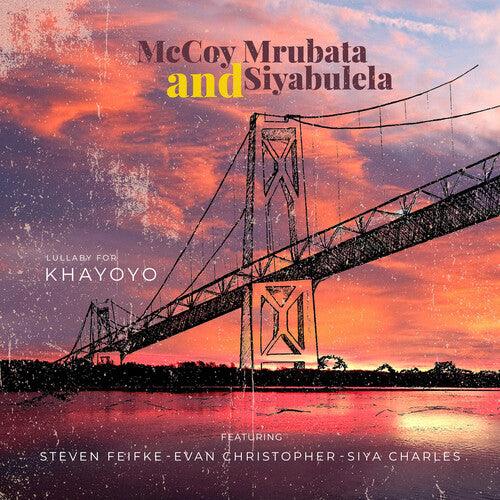 McCoy Mrubata- Lullaby for Khayoyo (CD)-BoldPlay